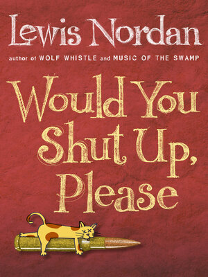 cover image of Would You Shut Up, Please